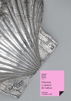 Emilia Pardo Bazán - Historias y cuentos de Galicia, Häftad
