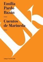 Emilia Pardo Bazán - Cuentos de Marineda, Inbunden