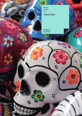 Oscar Lewis - Tepoztlán, Häftad