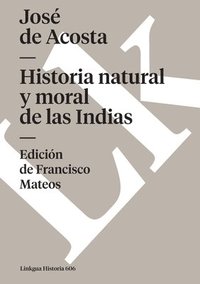 bokomslag Historia natural y moral de las Indias