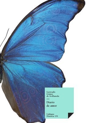 Gertrudis Gómez de Avellaneda - Diario de amor, Inbunden