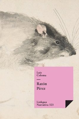 Luis Coloma - Ratón Pérez, Häftad