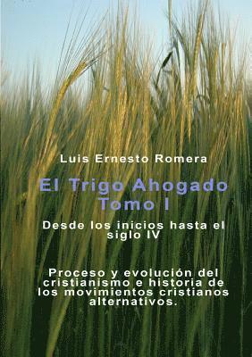 Trigo Ahogado Tomo I 1