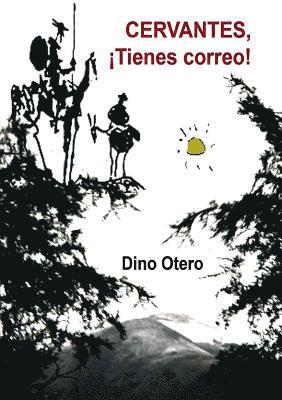 Dino Otero - CERVANTES ¡Tienes correo!, Häftad