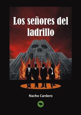 Nacho Cardero, NACHO CARDERO - señores del ladrillo, Häftad