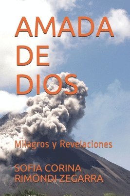 bokomslag Amada de Dios: Milagros y Revelaciones