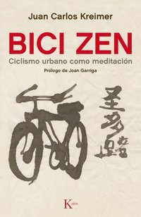 bokomslag Bici Zen: Ciclismo Urbano Como Meditación