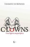 Clowns : una figura arquetípica 1