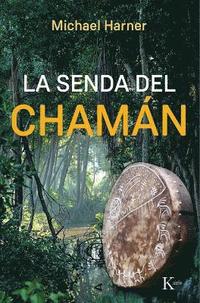 bokomslag La Senda del Chamán