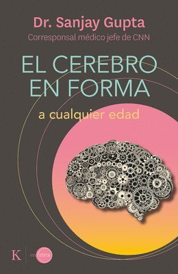 bokomslag El Cerebro En Forma: A Cualquier Edad