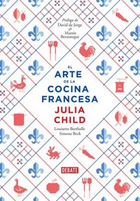 bokomslag El Arte De La Cocina Francesa / Mastering The Art Of French Cooking