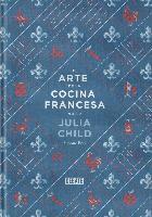 bokomslag El arte de la cocina francesa / Mastering the Art of French cooking