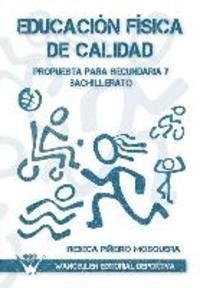 Rebeca Pineiro Mosquera - Educacion fisica de calidad, Propuesta para sencundaria y bachillerato, Häftad. Tillgänglighet: Lägg i varukorg