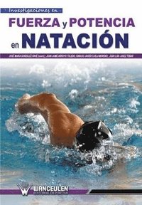 bokomslag Fuerza y potencia en natacion