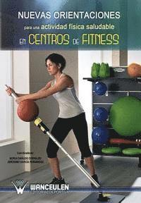 Nuevas orientaciones para una actividad fisica saludable en centros de fitness 1
