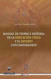 bokomslag Manual de teora e historia de la Educacin Fsica y el deporte contemporneos