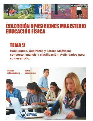 bokomslag Coleccin Oposiciones Magisterio Educacin Fsica. Tema 9