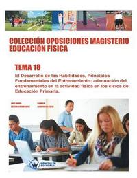 bokomslag Coleccin Oposiciones Magisterio Educacin Fsica. Tema 18