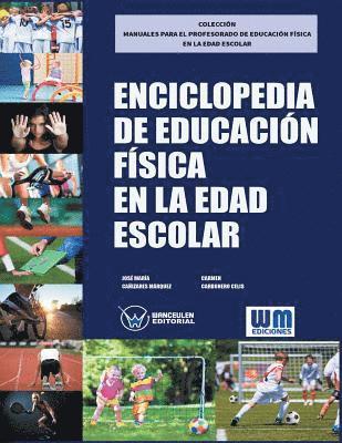 bokomslag Enciclopedia de Educacin Fsica en la edad escolar