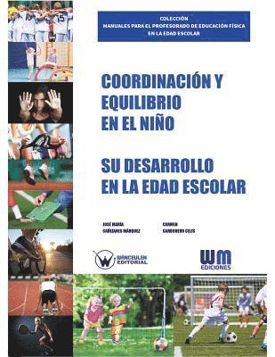 Coordinación y equilibrio en el niño: Su desarrollo en la edad escolar