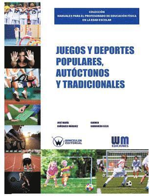 Juegos y deportes populares, autóctonos y tradicionales 1