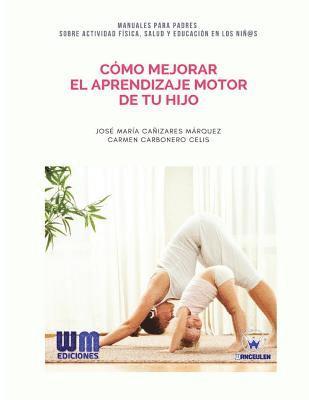 bokomslag Cómo mejorar el aprendizaje motor de tu hijo