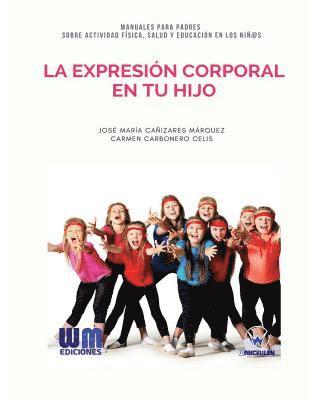 La Expresin corporal en tu hijo 1