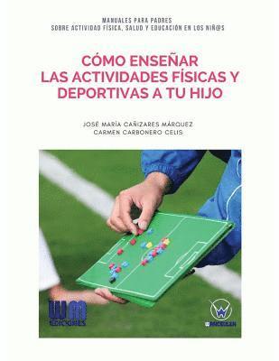 bokomslag Como ensear las actividades fsica y deportivas a tu hijo