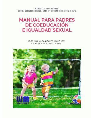 bokomslag Manual para padres de coeducación e igualdad sexual