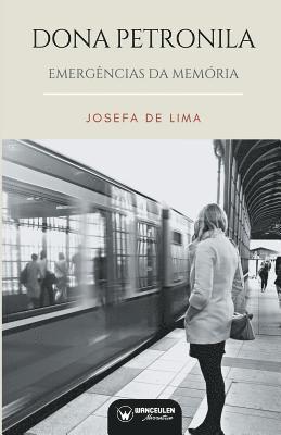 bokomslag Dona Petronila: Emergências Da Memória