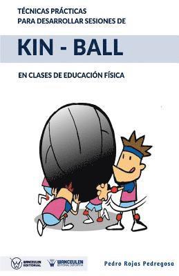 bokomslag Tcnicas prcticas para desarrollar sesiones de Kin-Ball