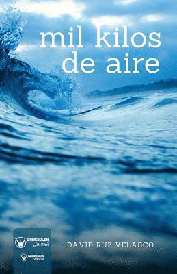 David Ruz Velasco - Mil Kilos de Aire, Häftad