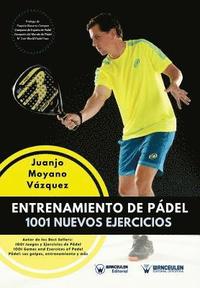 bokomslag Entrenamiento de Pádel: 1001 nuevos ejercicios