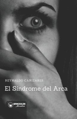 El Síndrome del Arca 1