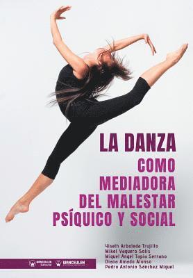 La Danza como mediadora del malestar psquico y social 1