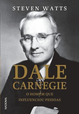 bokomslag Dale Carnegie, O Homem que Influnciou Pessoas