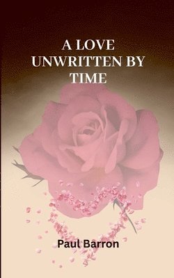 bokomslag A Love Unwritten by Time