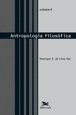 bokomslag Antropologia filosófica - vol. II