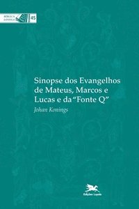 bokomslag Sinopse dos evangelhos de Mateus, Marcos e Lucas e da &quot;Fonte Q&quot;