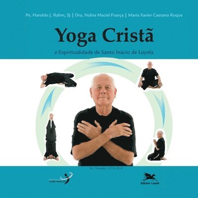 Yoga cristã e espiritualidade de Santo Inácio de Loyola