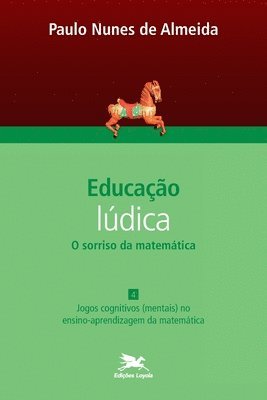 Educao ldica - O sorriso da matemtica - vol. IV 1