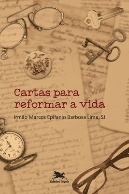 bokomslag Cartas para reformar a vida