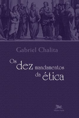 bokomslag Dez mandamentos da Ética (Os)