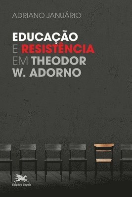 bokomslag Educação e resistência em Theodor W. Adorno
