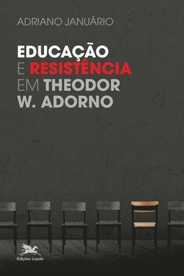 bokomslag Educao e resistncia em Theodor W. Adorno