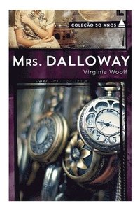 bokomslag Mrs. Dalloway - Coleo 50 ano