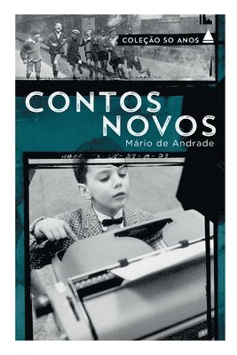 Mario de Andrade - Contos Novos - Coleção 50 anos, Häftad
