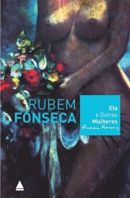 Rubem Fonseca - Ela e outras mulheres, Häftad