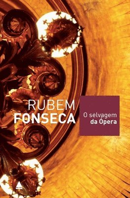 Rubem Fonseca - Selvagem da Òpera, O, Häftad