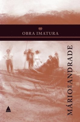 Mario de Andrade - Obra imatura, Häftad